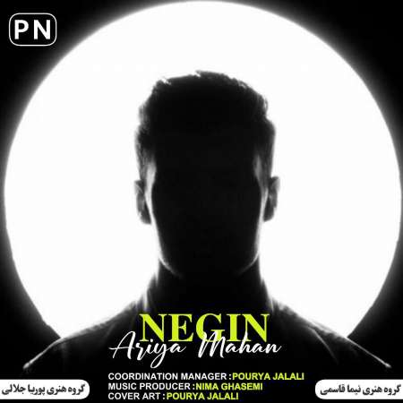 Ariya Mahan – Negin